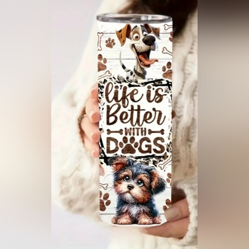 Life Is Better With Dogs 20oz Stainless Steel Cup